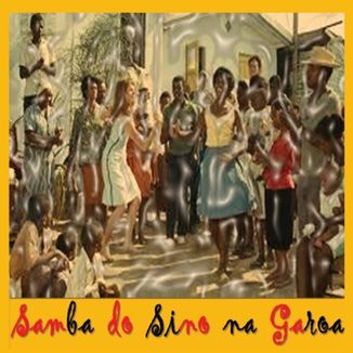 Foto da capa: Samba do Sino na Garoa