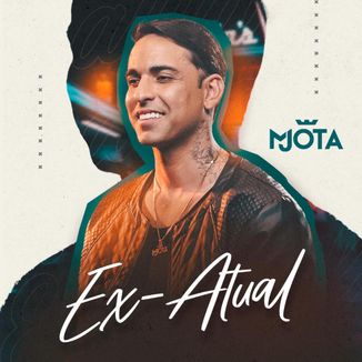Foto da capa: MJOTA - EX ATUAL