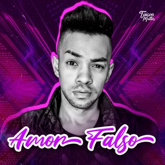 Foto da capa: AMOR FALSO (BREGAFUNK)