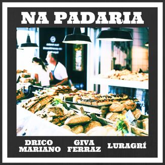 Foto da capa: Na Padaria