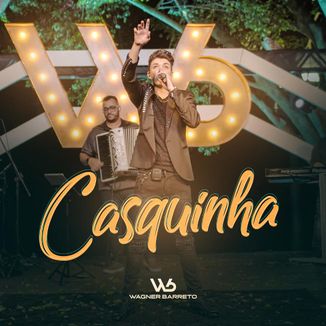 Foto da capa: Casquinha - Wagner Barreto