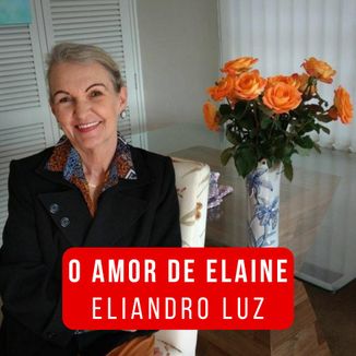 Foto da capa: O Amor de Elaine