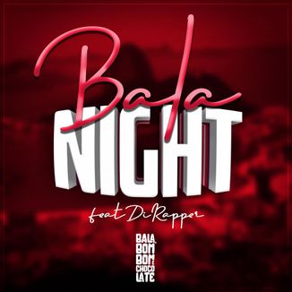 Foto da capa: Bala Night