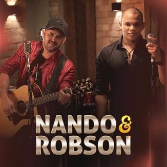Foto da capa: Nando e Robson