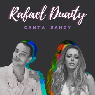 Foto da capa: Rafael Duaity Canta Sandy