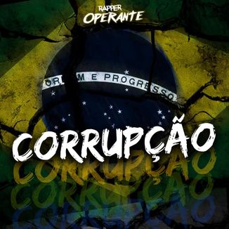 Foto da capa: Rapper Operante - Corrupção