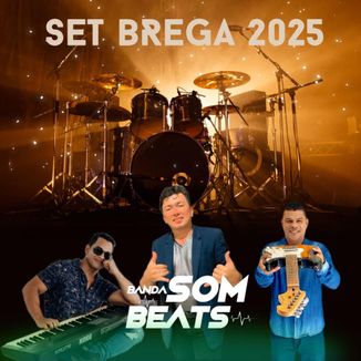 Foto da capa: SET DE BREGA 2025