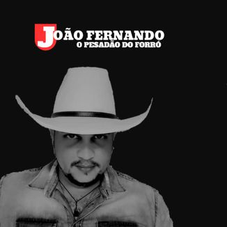 Foto da capa: CD João Fernando O Pesadão do Forró 2019