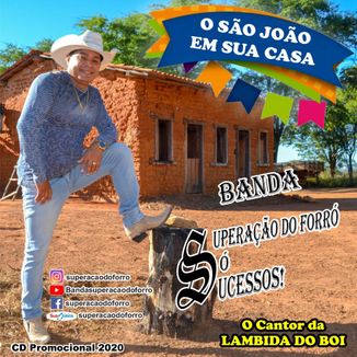 Foto da capa: O SÃO JOÃO EM SUA CASA