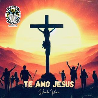 Foto da capa: Te amo Jesus