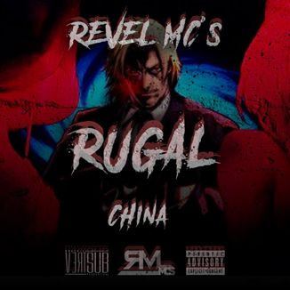 Foto da capa: Revel MC's - Rugal (Prod. SubVert | 808 Ander )