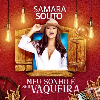 Foto da capa: Samara Souto Meu Sonho É Ser Vaqueira