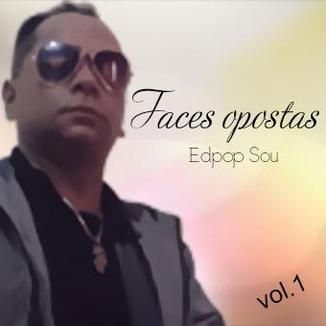 Foto da capa: Faces Opostas vol.1 - Edpop Sou