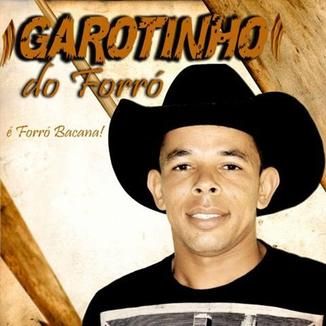 Foto da capa: Garotinho Do Forró - É Forró Bacana