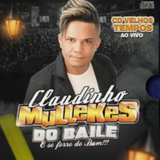 Foto da capa: CLAUDINHO MULLEKES DO BAILE- CD VELHOS TEMPOS