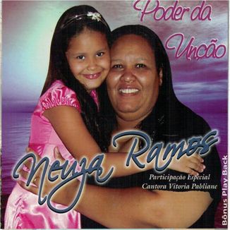 Foto da capa: Neuza Ramos - Poder da Unção