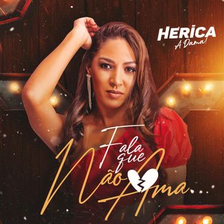 Foto da capa: Fala Que Não Ama - Herica a Dama