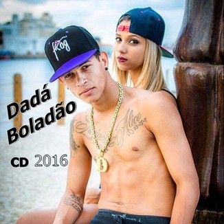Foto da capa: Dadá Boladão - CD Completo 2016