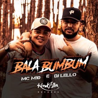 Foto da capa: Bala Bumbum (part. DJ Lello)