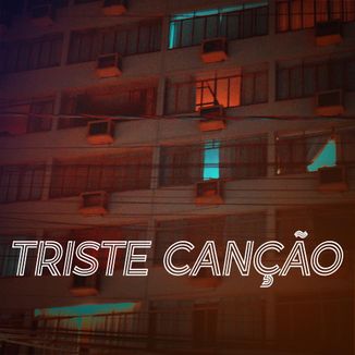 Foto da capa: Triste Canção
