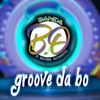 Foto da capa: GROOVE DA BO