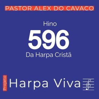 Foto da capa: Hino 596 da Harpa Cristã - Gratidão