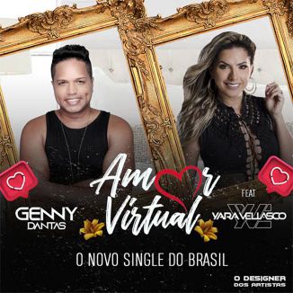 Foto da capa: Amor Virtual - Genny Dantas feat Yara Vellasco