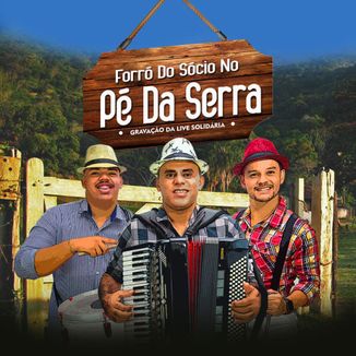 Foto da capa: Forró Do Sócio No Pé Da Serra