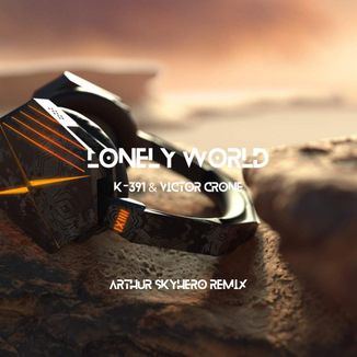 Foto da capa: Lonely World (Arthur SkyHero Remix)