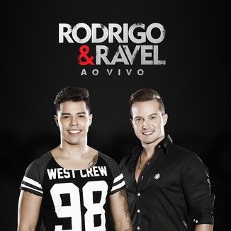 Foto da capa: Rodrigo e Ravel