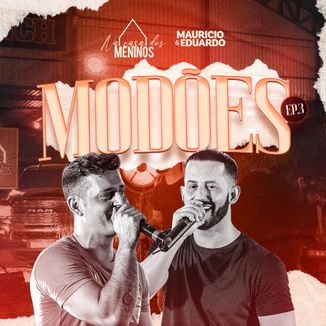 Foto da capa: Modões - Ep. 3 (Na Casa Dos Meninos)