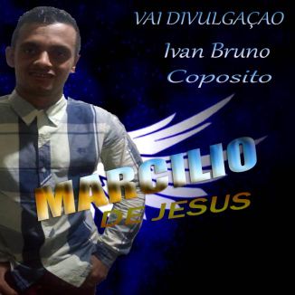 Foto da capa: MARCILIO DE JESUS AO VIVO O Som do Verão Gospel