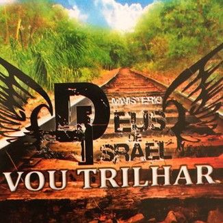 Foto da capa: Vou Trilhar