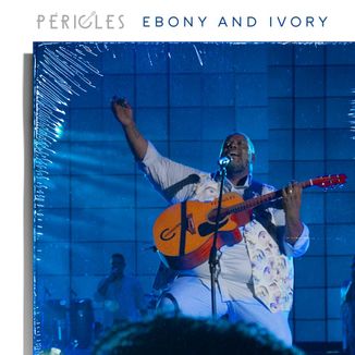 Foto da capa: Ebony and Ivory (Ao Vivo na Fonte Nova)