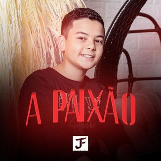 Foto da capa: A Paixão - Joaquim Felix