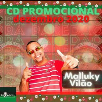 Foto da capa: Malluky Vilão CD PROMOCIONAL DEZEMBRO 2020