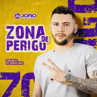 Foto da capa: João Atualizado - zona de perigo