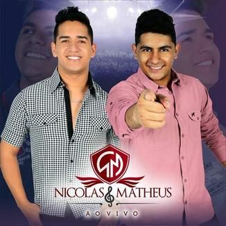 Foto da capa: Nícolas & Matheus AO VIVO