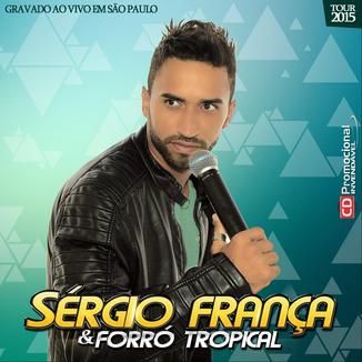 Foto da capa: Sergio França e Forró Tropical 2015