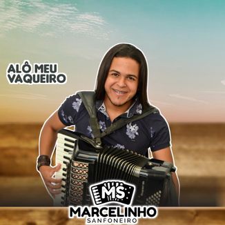 Foto da capa: Marcelinho Sanfoneiro - Setembro 2020