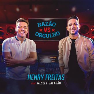 Foto da capa: Razão vs Orgulho ft. Wesley Safadão