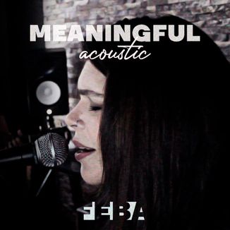 Foto da capa: Meaningful (Acoustic)