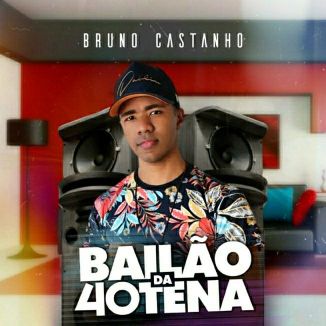 Foto da capa: Bailão Da 40tena