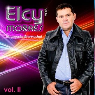 Foto da capa: Elcy Moraes 2016 na pegada do Arrocha
