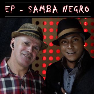 Foto da capa: EP - Samba Negro