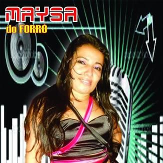 Foto da capa: MAYSA DO FORRÓ 2012 AO VIVO