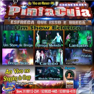 Foto da capa: PINTA CUIA (AO VIVO) - NO SHOPPING DO CHOP EM MANAUS-AM