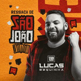 Foto da capa: Ressaca de São João