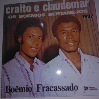 Foto da capa: Boemios Fracaçados