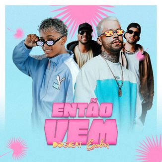 Foto da capa: Então Vem